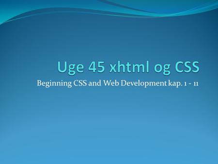 Beginning CSS and Web Development kap