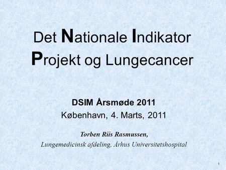 Det Nationale Indikator Projekt og Lungecancer