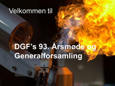 Velkommen til DGF’s 93. Årsmøde og Generalforsamling.