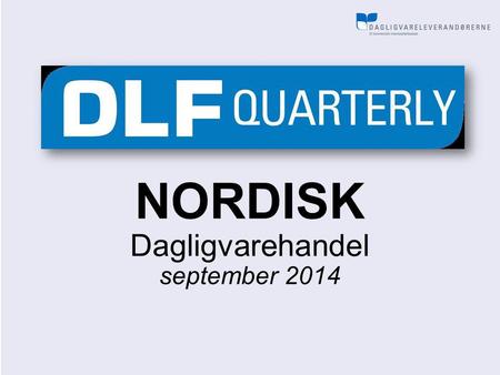NORDISK Dagligvarehandel september 2014
