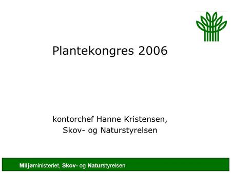 Plantekongres 2006 kontorchef Hanne Kristensen,