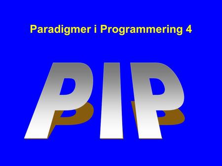 Paradigmer i Programmering 4. IO + oversigt over udtryk.