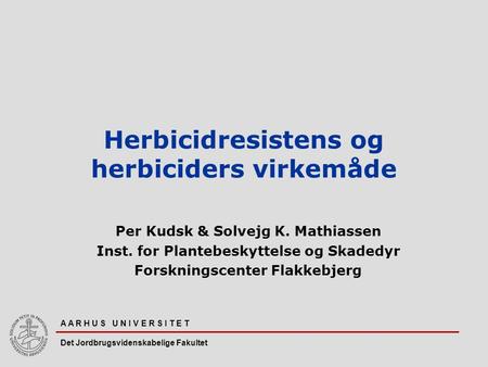 Herbicidresistens og herbiciders virkemåde
