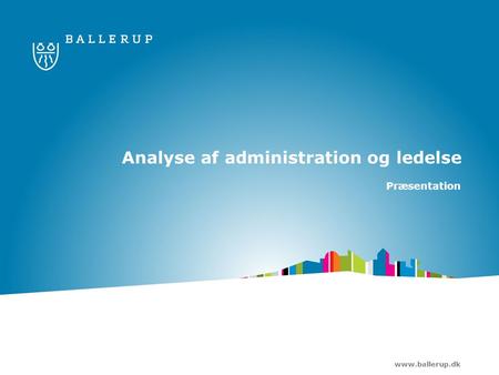 Analyse af administration og ledelse