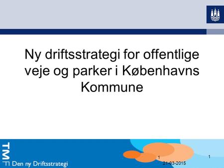 Ny driftsstrategi for offentlige veje og parker i Københavns Kommune