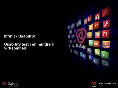 Infinit - Usability Usability test i en mindre IT virksomhed.