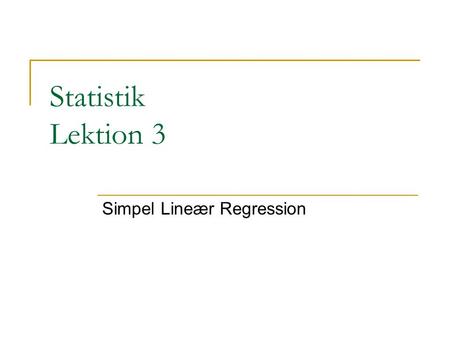 Simpel Lineær Regression