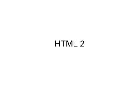 HTML 2. Lister – ul og ol tags En uordnet liste første element anden element tredie element En ordnet liste første element anden element tredie element.