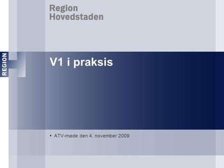 V1 i praksis ATV-møde den 4. november 2009. Opsporing af forurening Indledende opsporing af adresser Vejvisere, gamle telefonbøger, Krak m.v. Lokalisering,