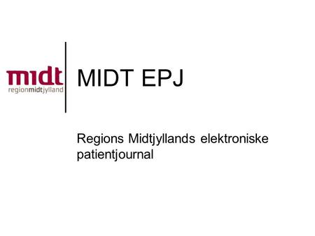 Regions Midtjyllands elektroniske patientjournal