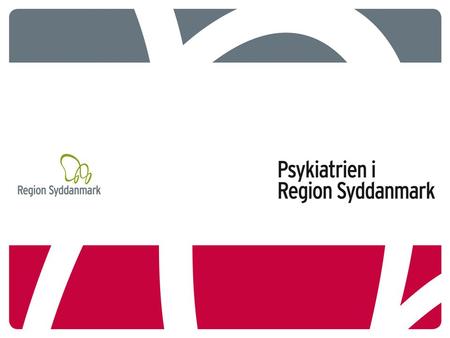 Den 2. november 2012 - København Workshop 1: Masterplan Esbjerg – Kommunal/regional koordinering V/ Sygeplejefaglig direktør Ole Ryttov, Psykiatrien Region.