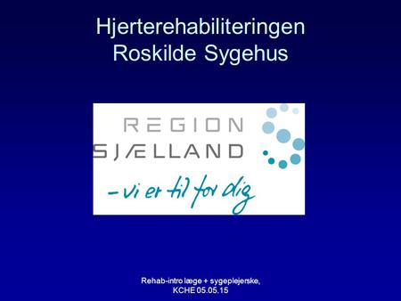Hjerterehabiliteringen Roskilde Sygehus