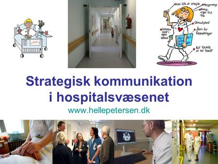 Strategisk kommunikation i hospitalsvæsenet