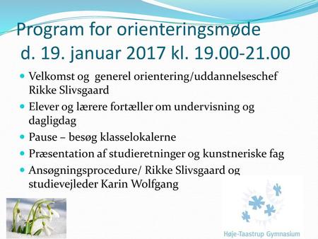 Program for orienteringsmøde d. 19. januar 2017 kl
