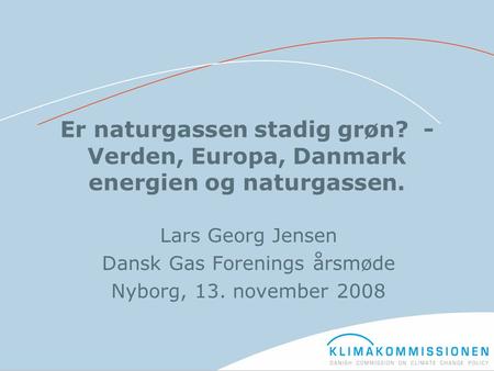Dansk Gas Forenings årsmøde