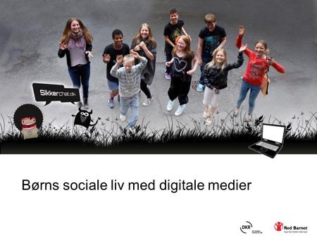 Børns sociale liv med digitale medier