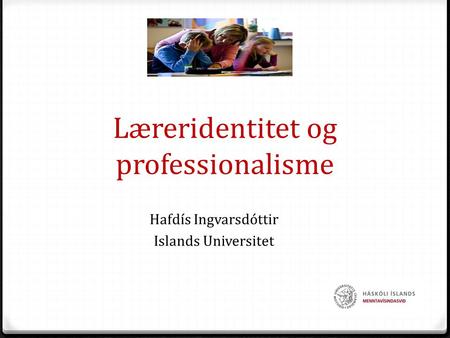 Læreridentitet og professionalisme