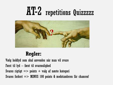 AT-2 repetitions Quizzzzz