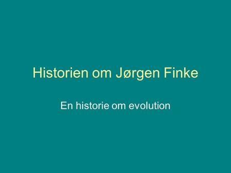 Historien om Jørgen Finke