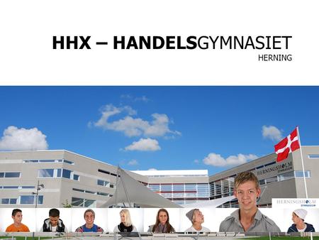 HHX – HANDELSGYMNASIET HERNING