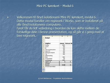 Mini-PC-kørekort – Modul 6