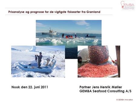Prisanalyse og prognose for de vigtigste fiskearter fra Grønland