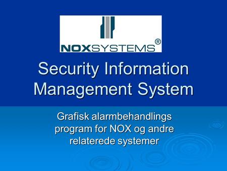 Security Information Management System