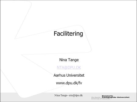 Nina Tange Aarhus Universitet