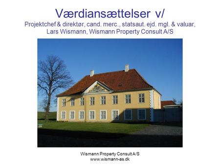 Wismann Property Consult A/S