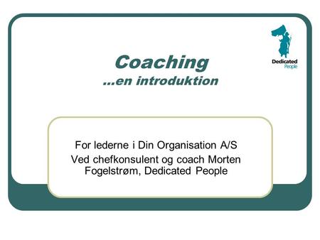 Coaching …en introduktion