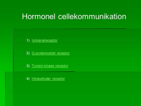 Hormonel cellekommunikation
