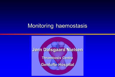 Monitoring haemostasis