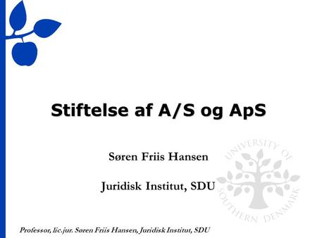 Søren Friis Hansen Juridisk Institut, SDU