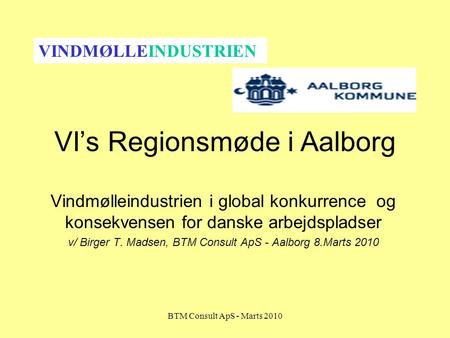 VI’s Regionsmøde i Aalborg