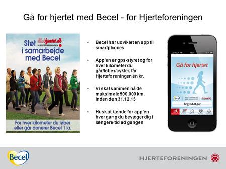 Gå for hjertet med Becel - for Hjerteforeningen