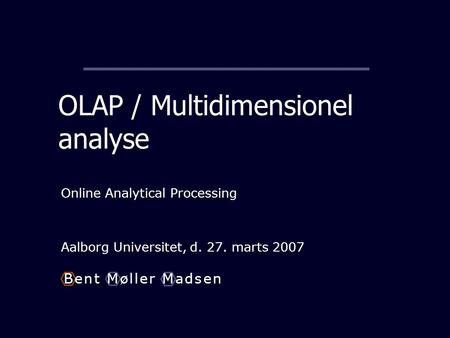 OLAP / Multidimensionel analyse