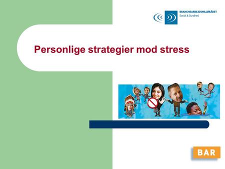 Personlige strategier mod stress