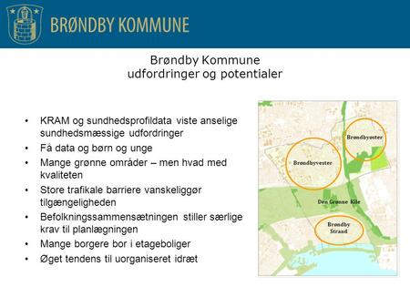 Brøndby Kommune udfordringer og potentialer