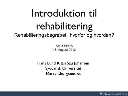 Introduktion til rehabilitering