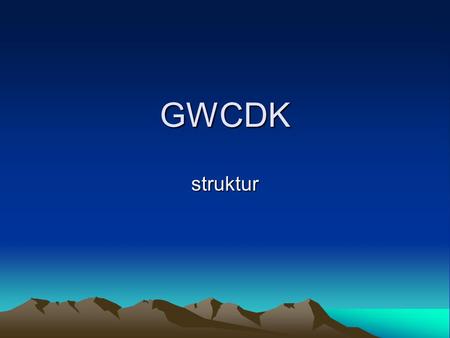 GWCDK struktur.