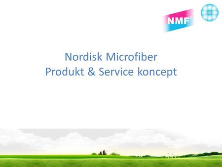 Nordisk Microfiber Produkt & Service koncept