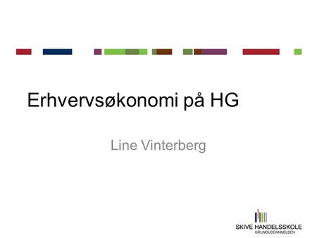 Erhvervsøkonomi på HG Line Vinterberg.