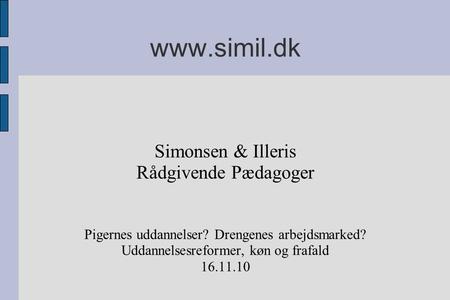 Simonsen & Illeris Rådgivende Pædagoger