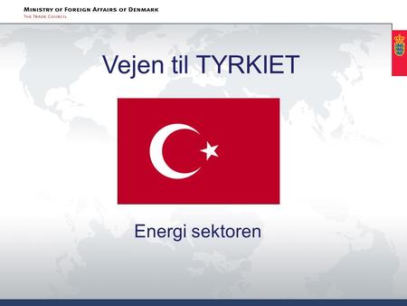 Vejen til TYRKIET Energi sektoren.
