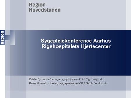 Sygeplejekonference Aarhus Rigshospitalets Hjertecenter