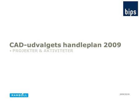 CAD-udvalgets handleplan 2009
