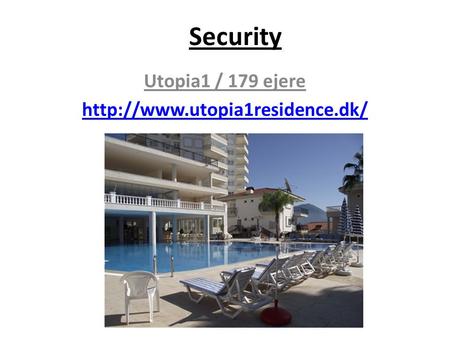 Security Utopia1 / 179 ejere