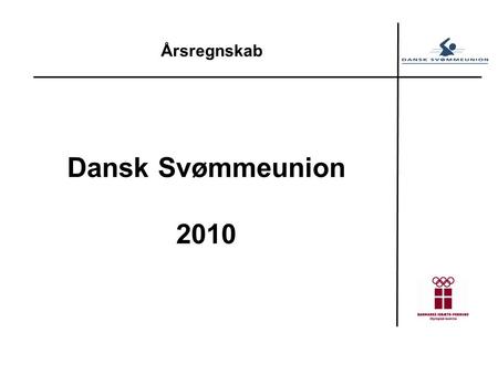 Årsregnskab Dansk Svømmeunion 2010.