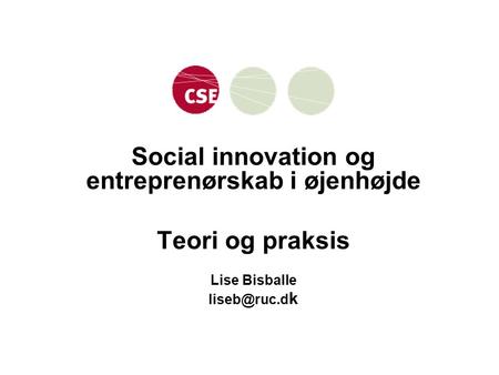 Social innovation og entreprenørskab i øjenhøjde