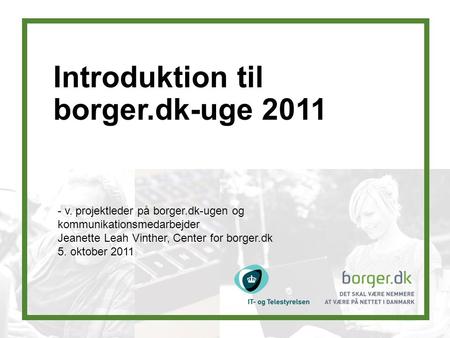 Introduktion til borger.dk-uge 2011